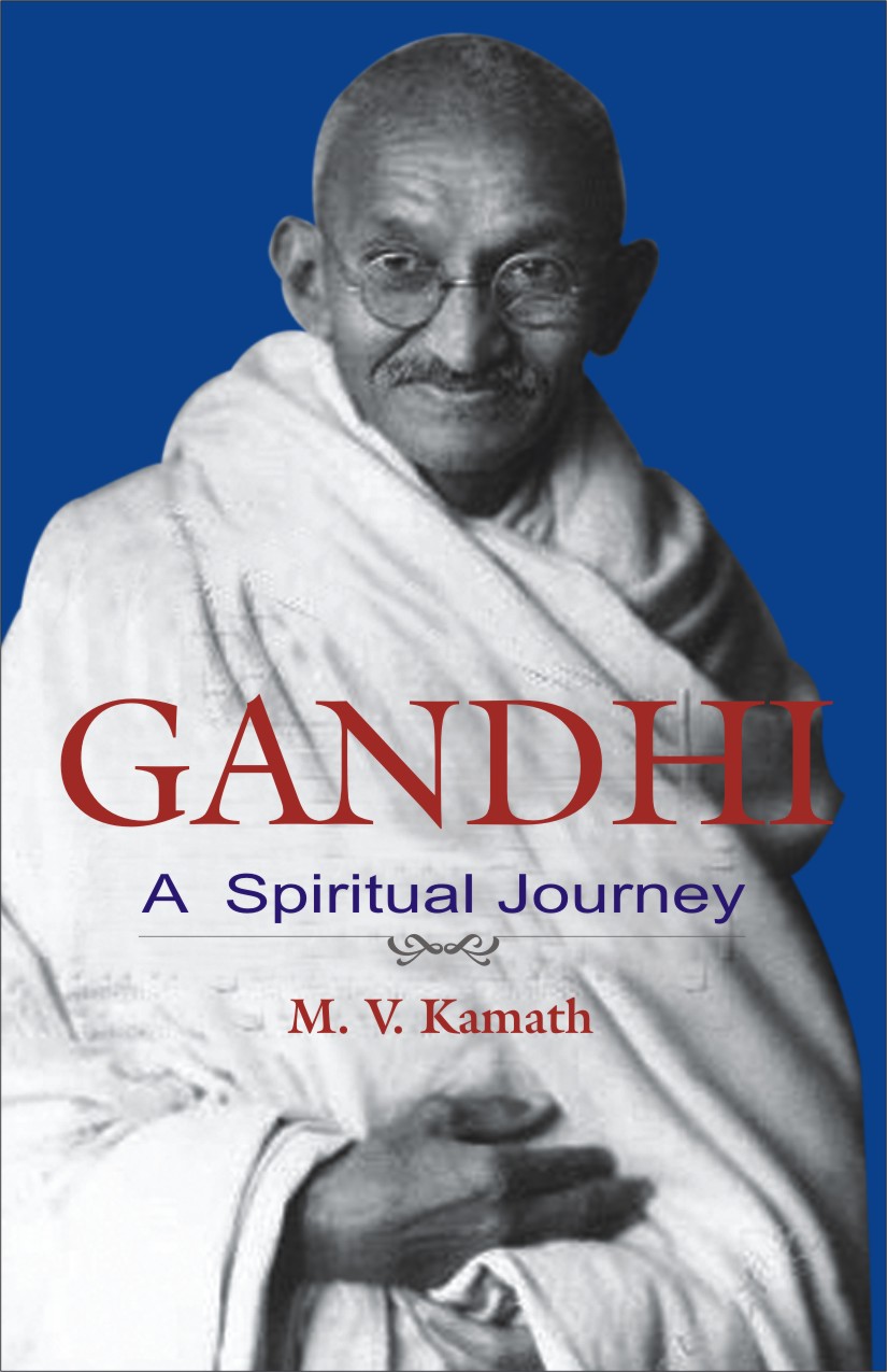 Gandhi A Spiritual Journey 